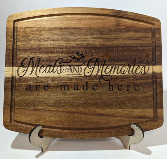 Meals and Memories Made Here Cutting Board